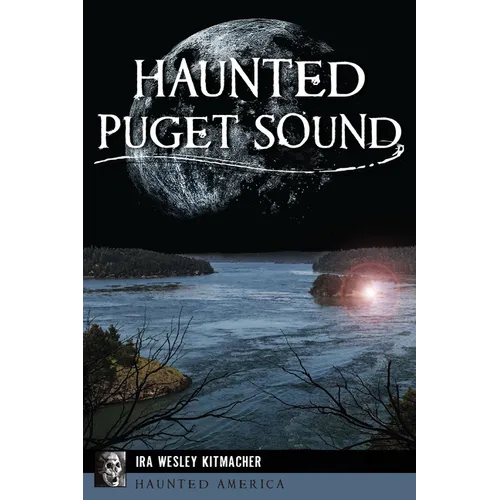 Haunted Puget Sound - Paperback