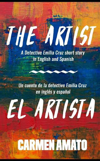 The Artist/El Artista: A detective story in Spanish and English for language learning - Paperback