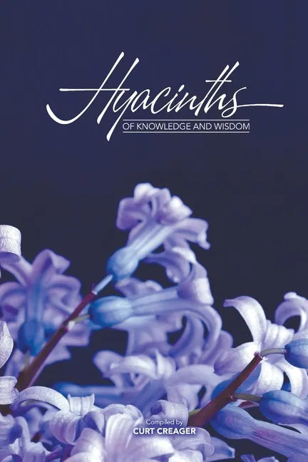 Hyacinths of Knowledge and Wisdom - Paperback