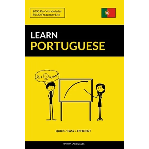 Learn Portuguese - Quick / Easy / Efficient: 2000 Key Vocabularies - Paperback