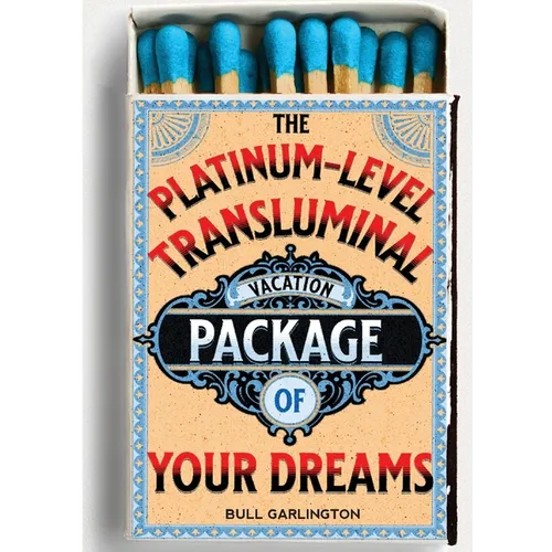 The Platinum-Level Transluminal Vacation Package of Your Dreams - Paperback