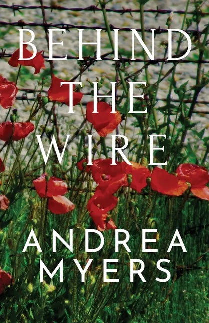 Behind the Wire - Paperback
