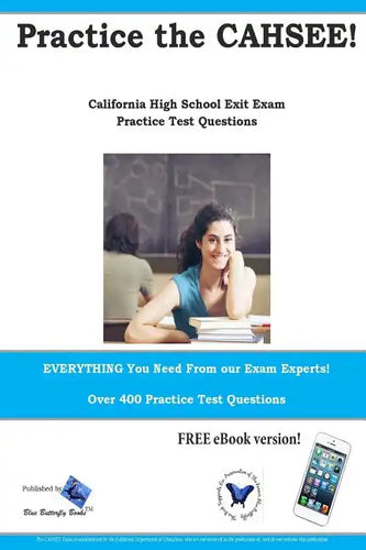 Practice the CAHSEE: California High School Exit Exam practice test questions - Paperback