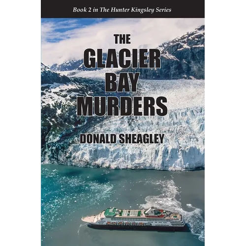 The Glacier Bay Murders - Paperback