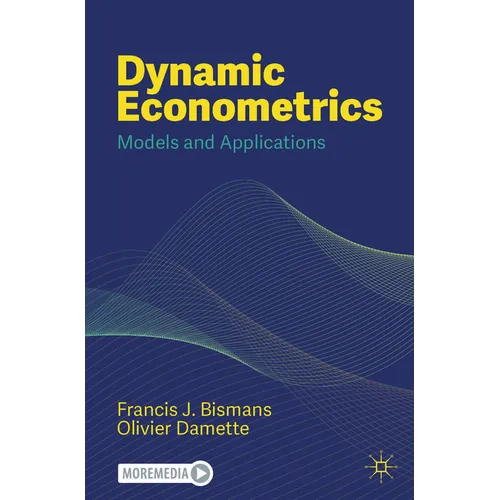 Dynamic Econometrics: Models and Applications - Paperback