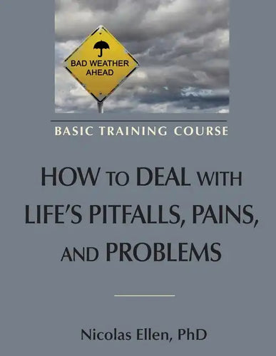 How to Deal with Life's Pitfalls, Pains, and Problems - Paperback