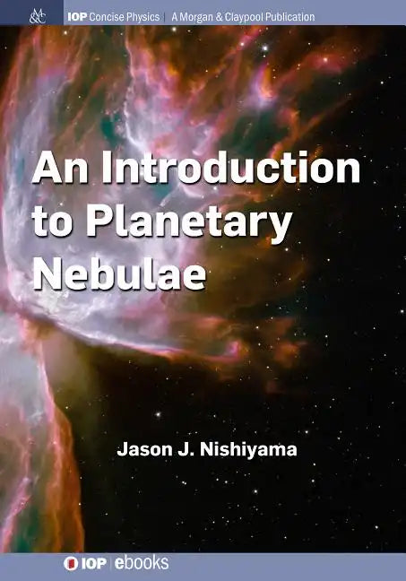An Introduction to Planetary Nebulae - Paperback