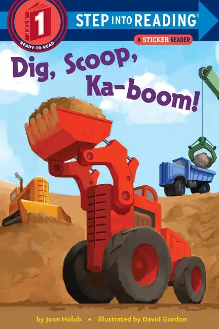 Dig, Scoop, Ka-Boom! - Paperback