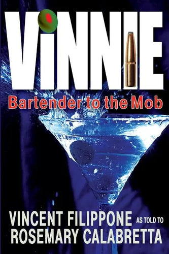 Vinnie Bartender to the Mob - Paperback