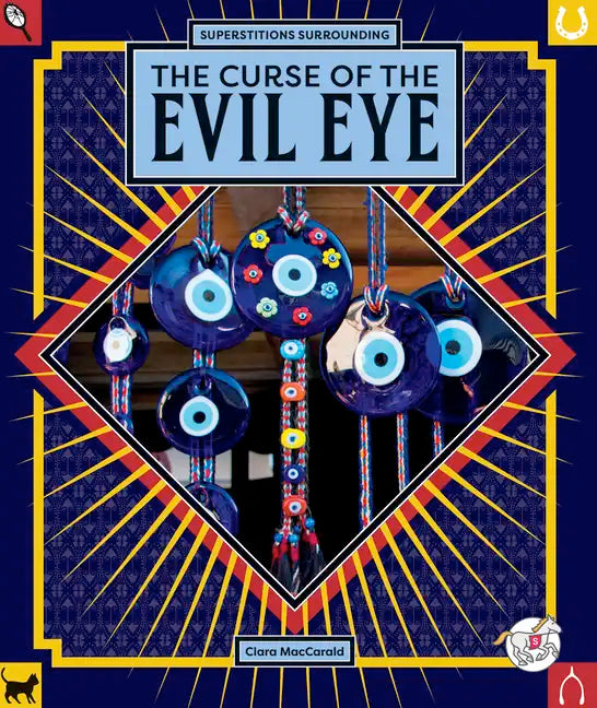 The Curse of the Evil Eye - Library Binding