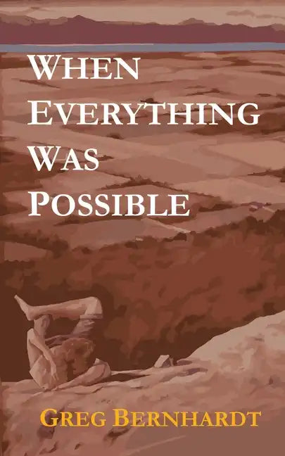 When Everything Was Possible - Paperback