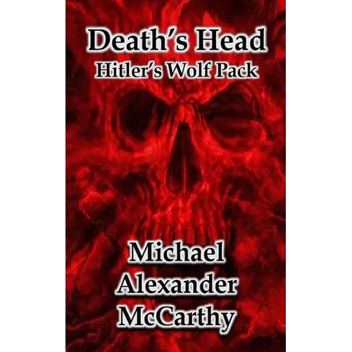Death's Head: Hitler's Wolf Pack - Paperback