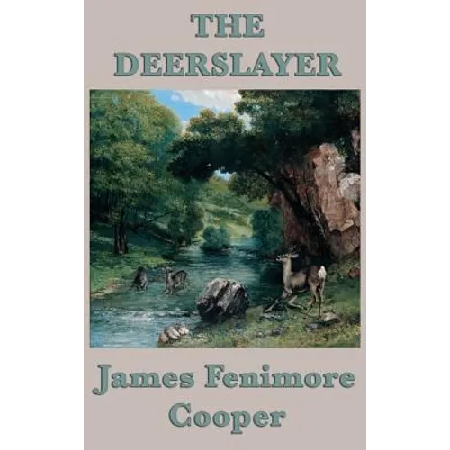 The Deerslayer - Hardcover