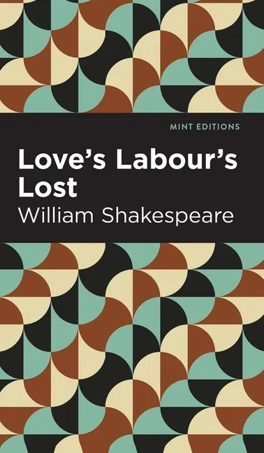 Love Labour's Lost - Hardcover