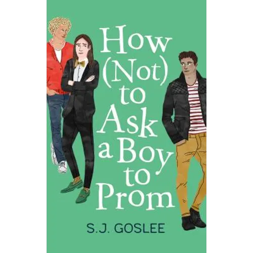 How Not to Ask a Boy to Prom - Paperback