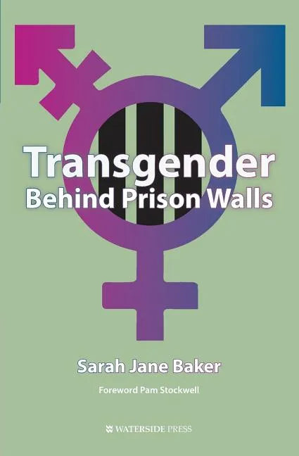 Transgender Behind Prison Walls - Paperback