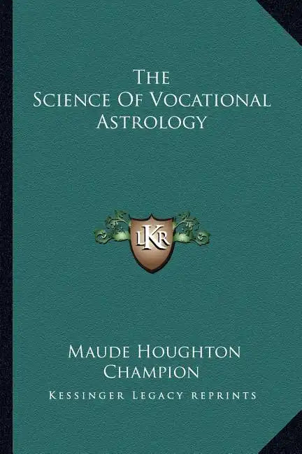 The Science of Vocational Astrology - Paperback
