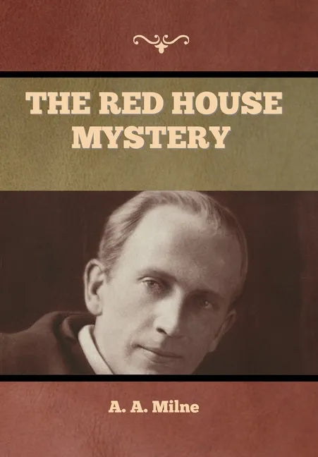 The Red House Mystery - Hardcover