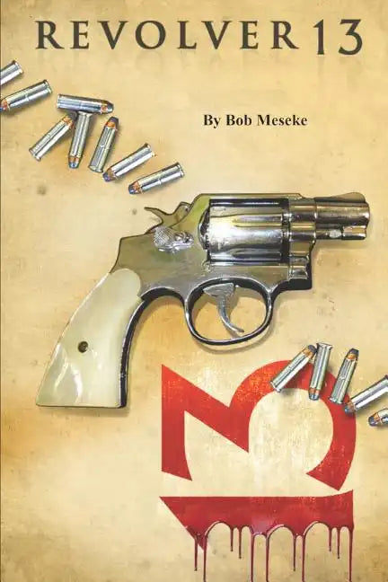 Revolver 13 - Paperback