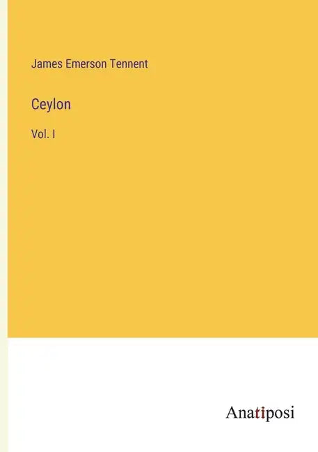 Ceylon: Vol. I - Paperback