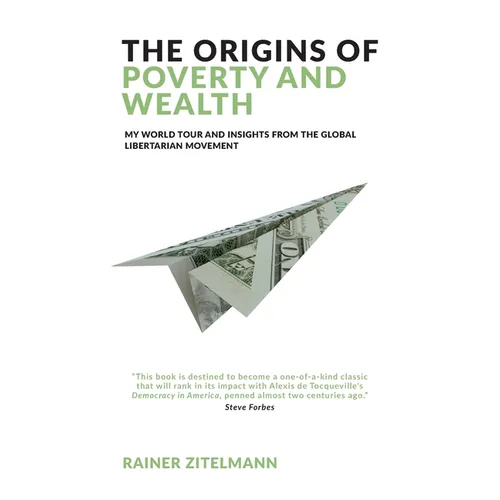 The Origins of Poverty and Wealth - Paperback