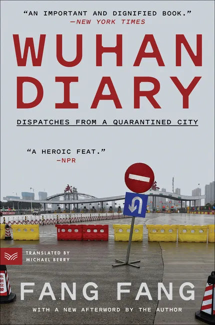Wuhan Diary: Dispatches from a Quarantined City - Paperback