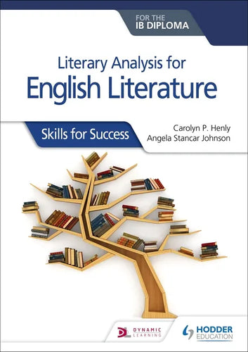Literary Analysis for English Literature for the IB Diploma: Hodder Education Group - Paperback