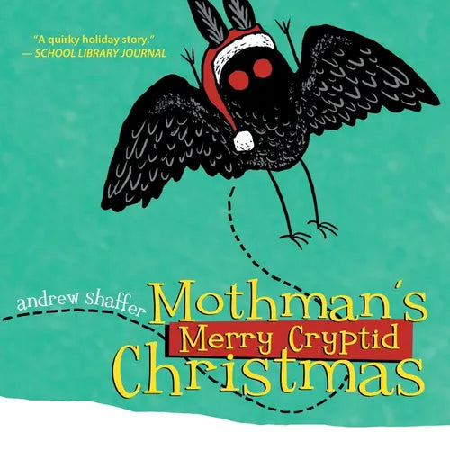 Mothman's Merry Cryptid Christmas - Paperback