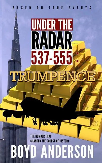 Under The Radar 537-555: Trumpence - Paperback