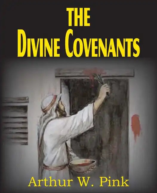 The Divine Covenants - Paperback