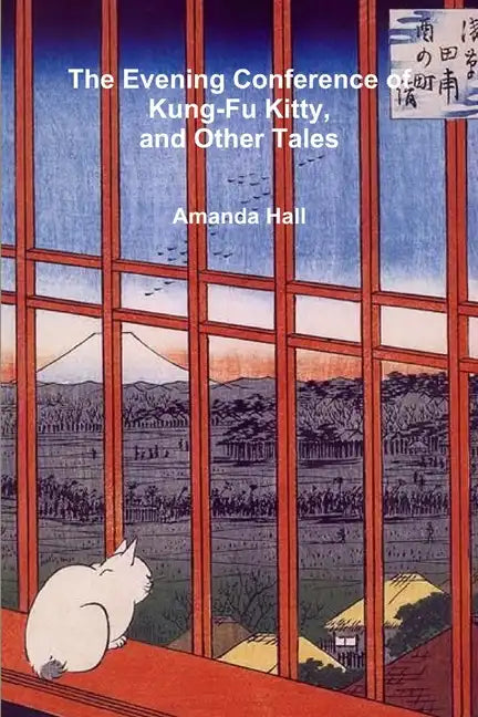 The Evening Conference of Kung-Fu Kitty and Other Tales - Paperback