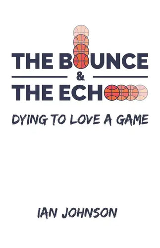 The Bounce and the Echo - Paperback
