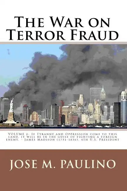 The War On Terror Fraud: Scene Two: The Fraud Of The Fraud - Paperback