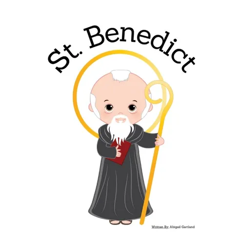 St. Benedict - Children's Christian Book - Lives of the Saints - Paperback