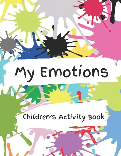My Emotions: Children's Activity Book - Paperback