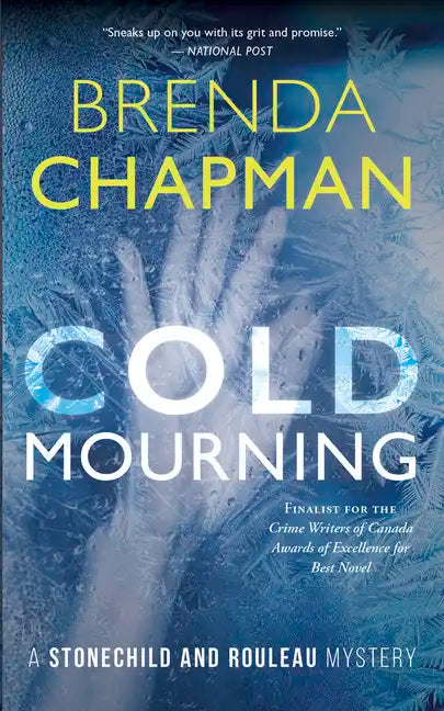 Cold Mourning: A Stonechild and Rouleau Mystery - Paperback