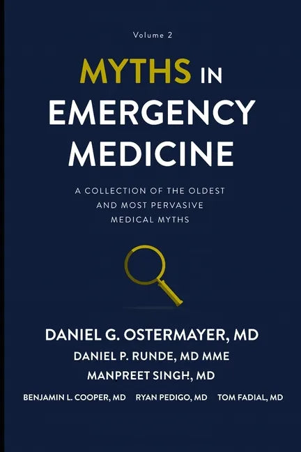 Myths in Emergency Medicine Volume 2 - Paperback