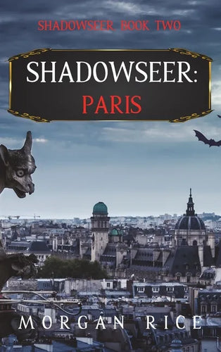 Shadowseer: Paris (Shadowseer, Book Two) - Hardcover