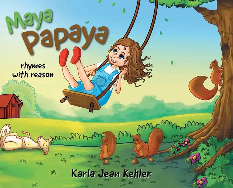 Maya Papaya: rhymes with reason - Hardcover