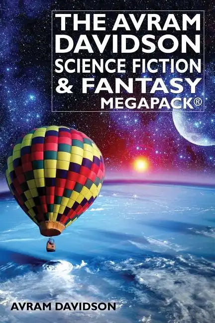 The Avram Davidson Science Fiction & Fantasy MEGAPACK(R) - Paperback