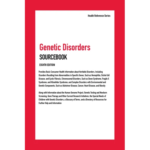 Genetic Disorders Sourcebook, 8th Edition - Hardcover