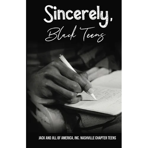 Sincerely, Black Teens - Paperback