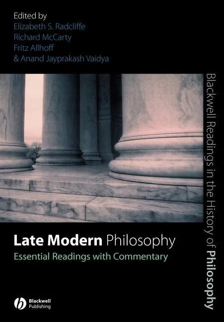 Late Modern Philosophy: Essential Readings with Commentary - Paperback