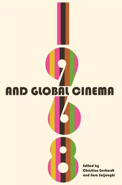 1968 and Global Cinema - Paperback