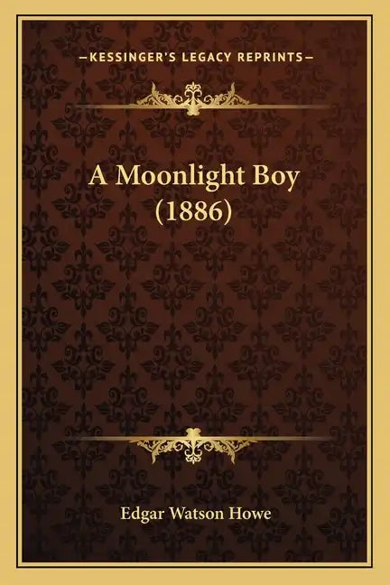 A Moonlight Boy (1886) - Paperback