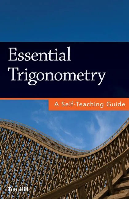Essential Trigonometry: A Self-Teaching Guide - Paperback