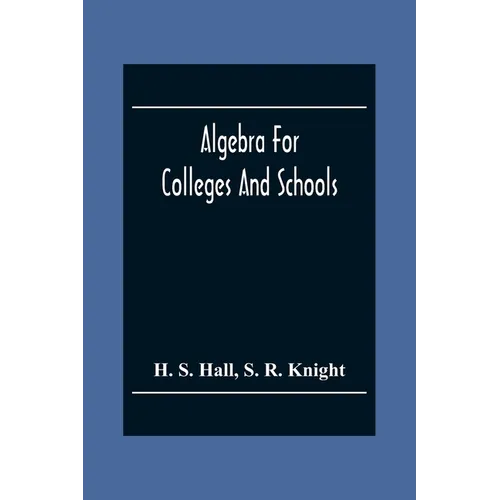 Algebra For Colleges And Schools - Paperback