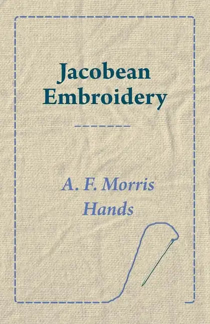Jacobean Embroidery - Paperback
