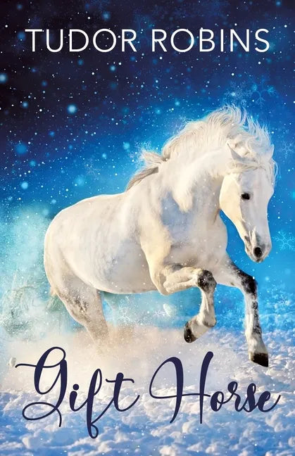 Gift Horse: An all-ages, horsey, holiday novella - Paperback