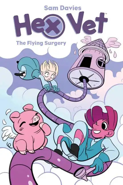 Hex Vets: The Flying Surgery - Paperback
